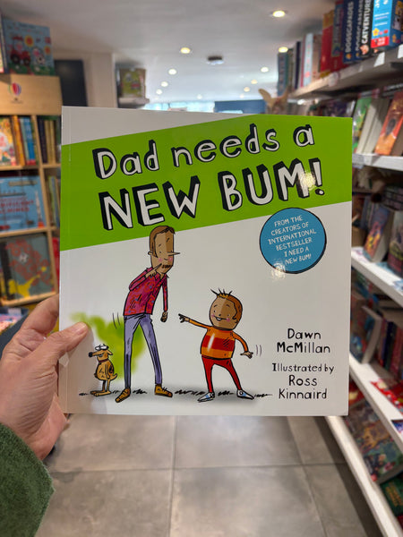 Dad Needs A New BUM!