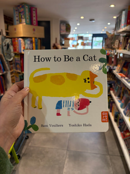 How To Be A Cat