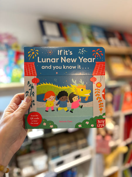 If it’s Lunar New Year and you know it…