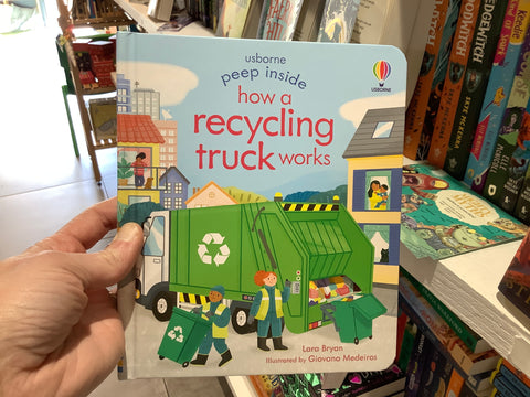 Usborne Peep Inside How A Recycling Truck Works