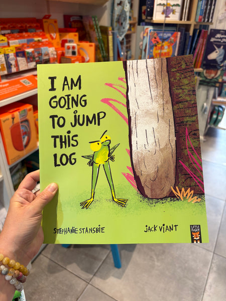 I Am Going To Jump This Log