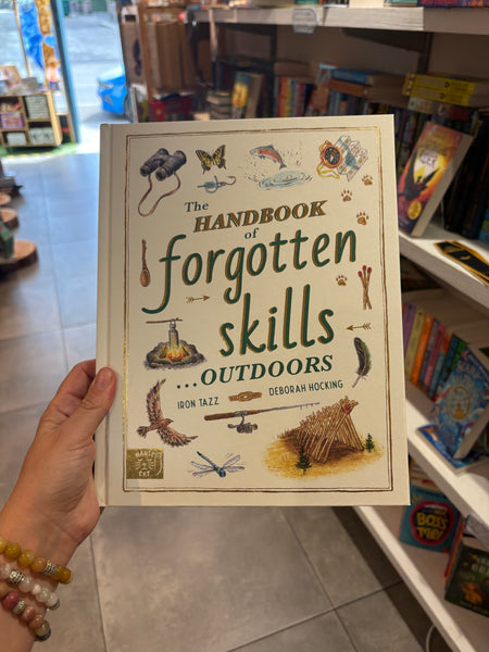 The Handbook of Forgotten Skills… Outdoors