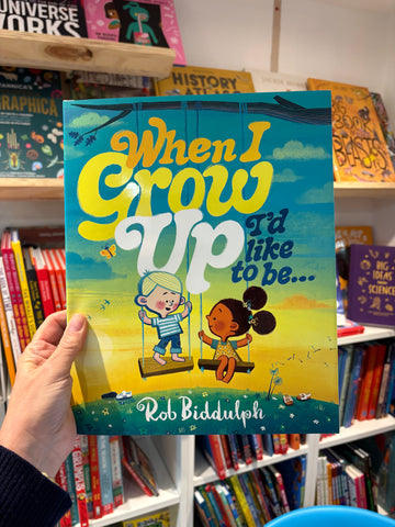 When I Grow Up I’d Like to Be…