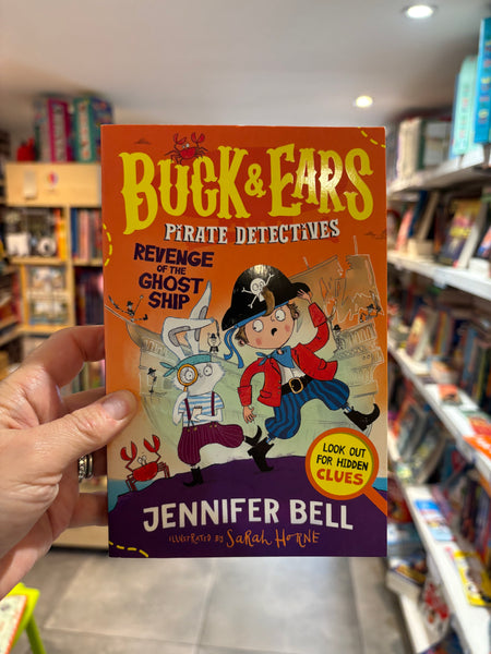 Buck & Ears Pirate Detectives - Revenge of the Ghost Ship