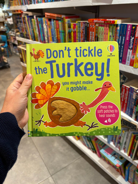 Don’t Tickle The Turkey