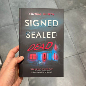 Signed, Sealed, Dead
