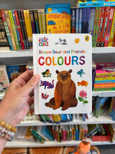 Brown Bear and Friends: Colours