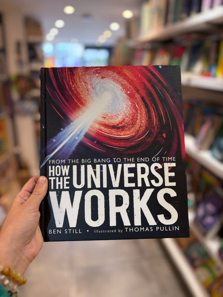 How The Universe Works
