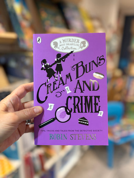 Cream Buns and Crime (A Murder Most Unladylike Collection)