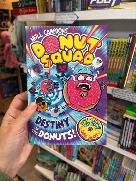 Donut Squad: Destiny of the Donuts
