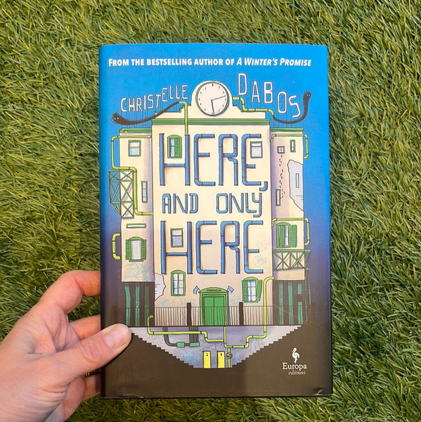 Here and Only Here
