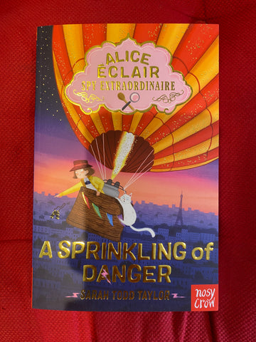 Alice Eclair Spy Extraordinaire! A Sprinkling of Danger