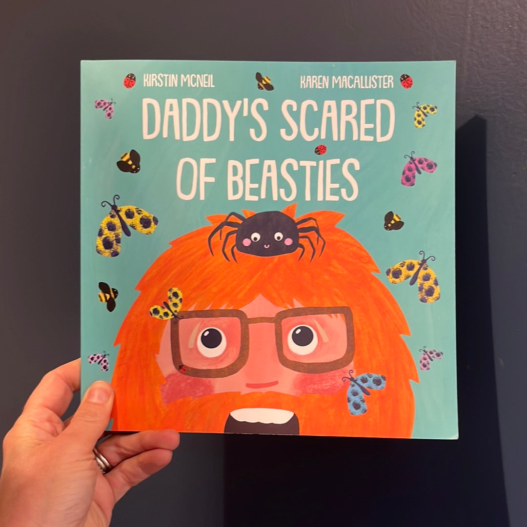 Daddy’s Scared of Beasties