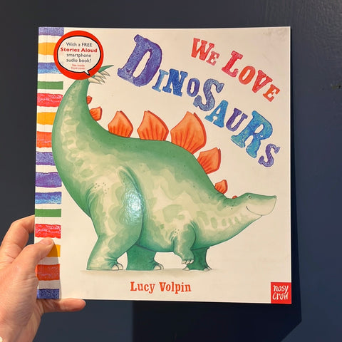 We Love Dinosaurs