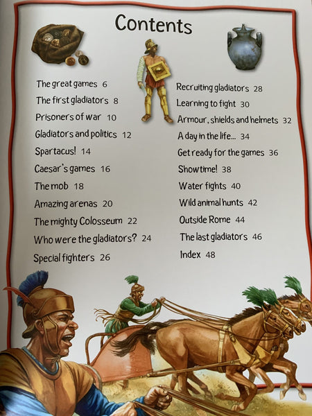 100 facts about Roman Gladiators in this superbly illustrated children's book.  Learn about brutal battles, skilled fighters and colossal arenas with fantastic images and fun cartoons. Find out how gladiators were trained, what weapons they used and what it took to survive.