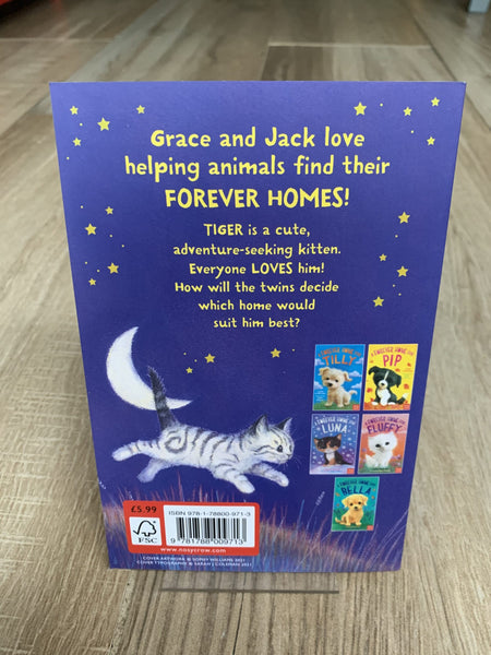 Nine-year-old twins Grace and Jack run the Forever Homes rehoming service. Whether it's a cheeky puppy or a shy kitten, they're determined to pair every animal with their perfect person - and have lots of adventures along the way!  Tiger is a cute, adventure-seeking kitten. Everyone loves him and wants to take him home! How will the twins decide which home would suit him best?