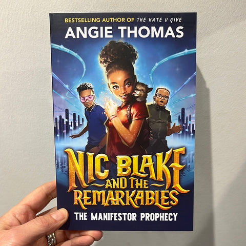 Nic Blake and the Remarkables. The Manifestor Prophecy