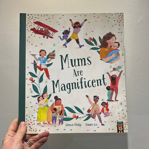 Mums Are Magnificent