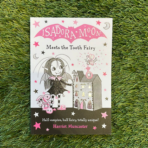 Isadora Moon Meets the Tooth Fairy