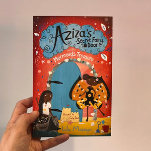 Aziza’s secret fairy door and the mermaid’s treasure