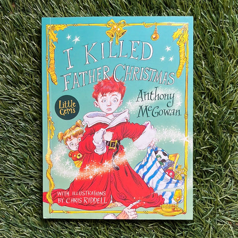 I Killed Father Christmas