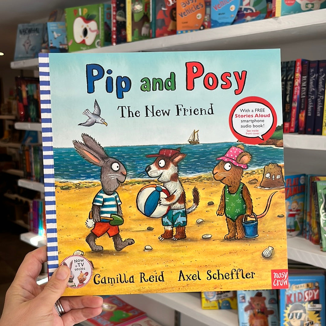 Pip and Posy The New Friend