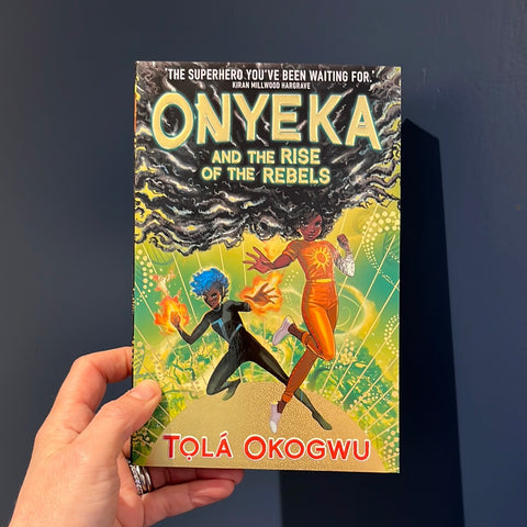Onyeka and The Rise of The Rebels (book 2)