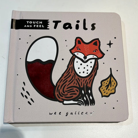 Touch and Feel Tails